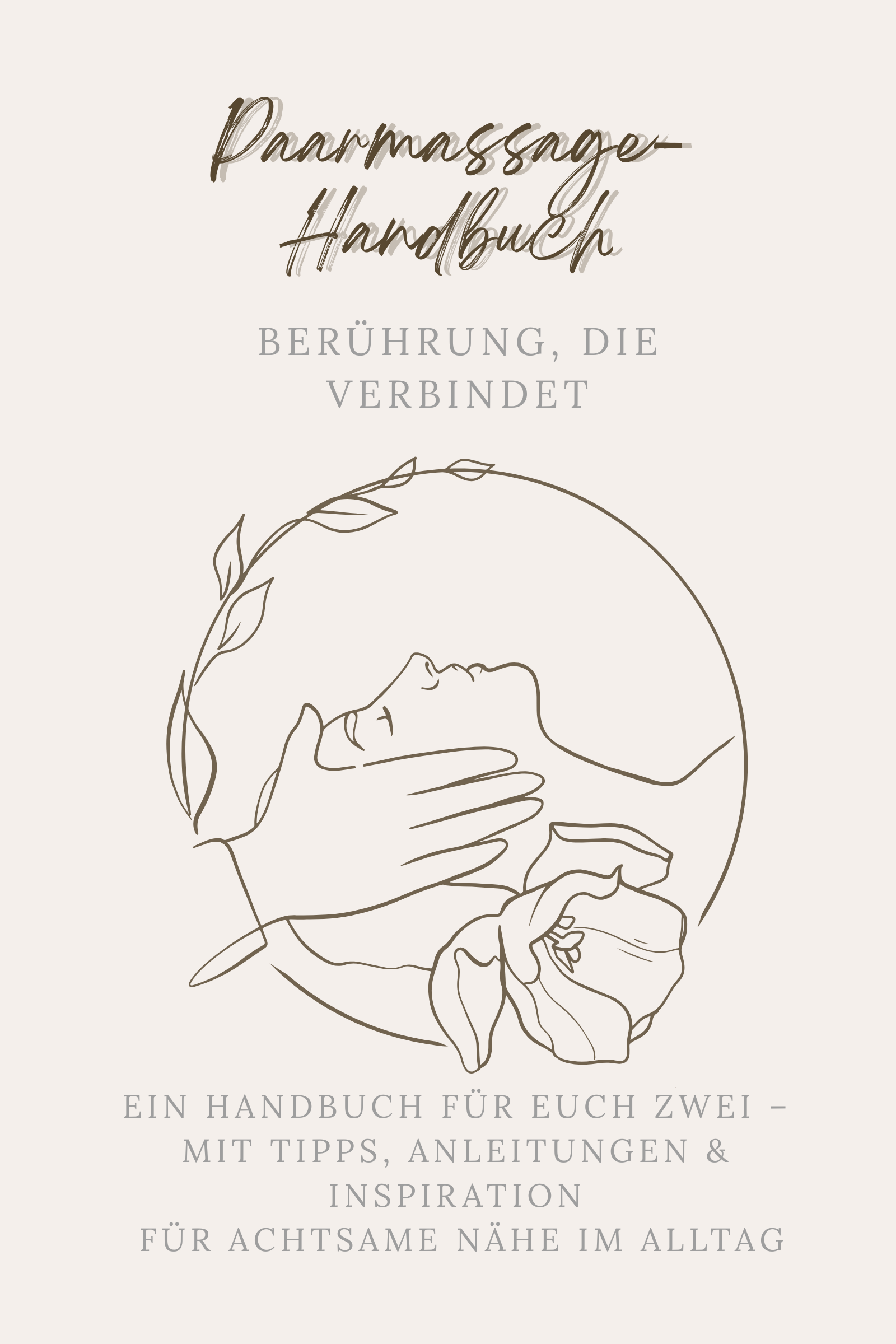 Partnermassage – 7 Schritte zu mehr Nähe & Entspannung